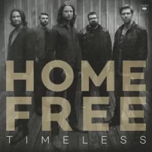 Timeless by Home Free CD Album