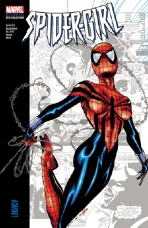 Spider-girl Modern Era Epic Collection: Legacy Paperback / softback