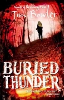 Buried thunder by Tim Bowler