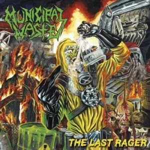 The Last Rager by Municipal Waste CD Album