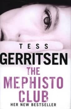 The Mephisto Club by Tess Gerritsen Hardback