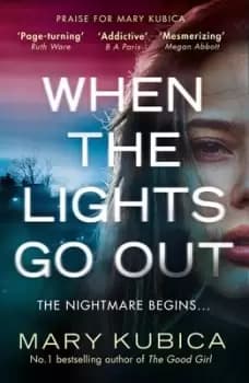 When the lights go out by Mary Kubica