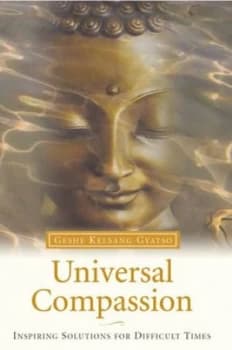 Universal Compassion by Geshe Kelsang Gyatso Hardback