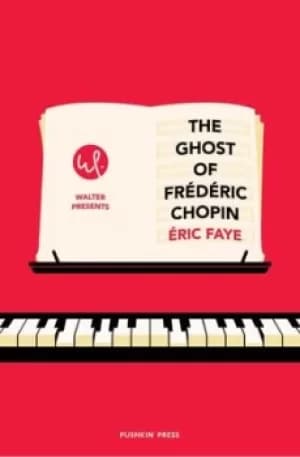 The ghost of Frdric Chopin by ric Faye