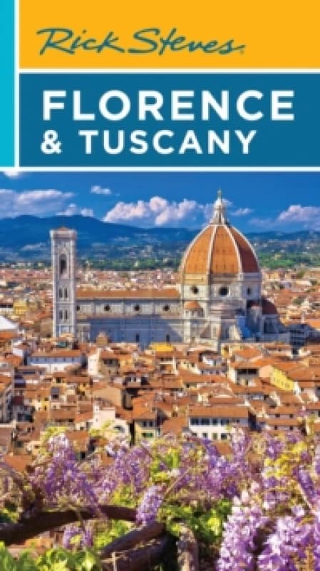 Rick Steves Florence & Tuscany (Twentieth Edition) Paperback / softback