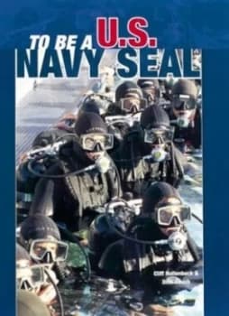To Be a U.S. Navy Seal by Cliff Hollenbeck and Dick Couch Paperback