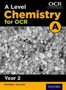 A Level Chemistry a for Ocr. Year 2 Student Book by Rob Ritchie Book