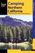 camping northern california a comprehensive guide to public tent and rv cam