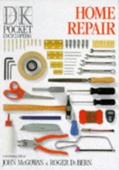Home Repair by John Mcgowan and Roger Dubern Book