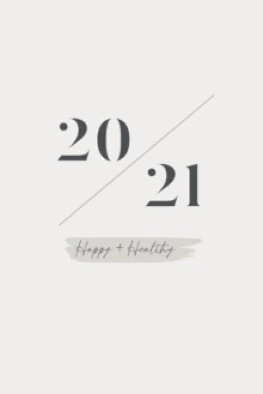 Happy + Healthy 2021 Planner Paperback / softback