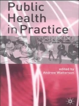 Public Health in Practice by Andrew Watterson Paperback