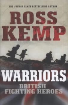 Warriors by Ross Kemp Hardback