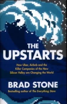 The Upstarts by Brad Stone Hardback