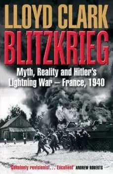 Blitzkrieg by Lloyd Clark