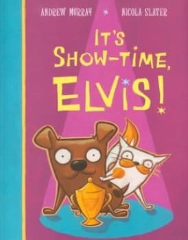 Its Show-Time Elvis by Andrew Murray Book