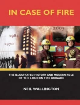 In Case of Fire by Neil Wallington Book