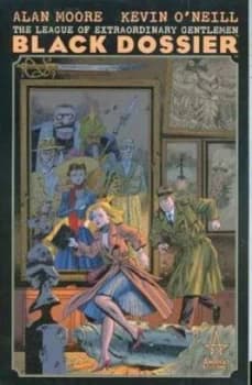League of Extraordinary Gentlemen the - Black Dossier by Alan Moore Paperback