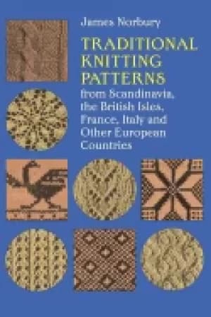 traditional knitting patterns from scandinavia the british isles france ita
