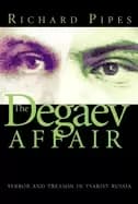 degaev affair terror and treason in tsarist russia
