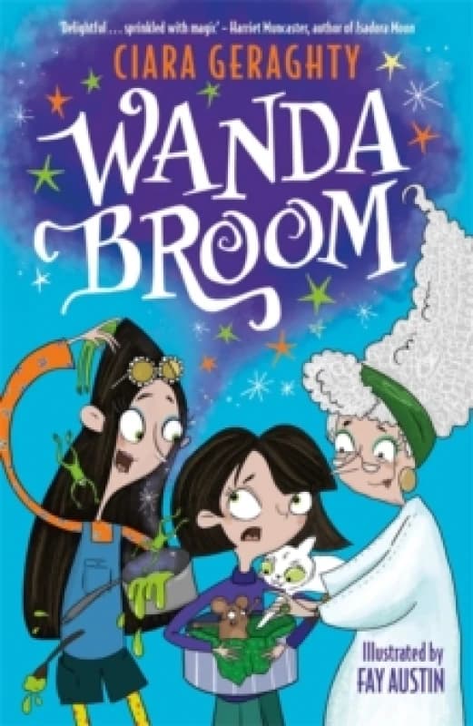 Wanda Broom : for fans of Isadora Moon and The Worst Witch Paperback / softback