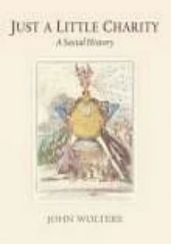 Just a Little Charity by John Wolters Paperback