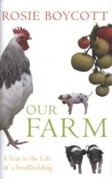 Our Farm by Rosie Boycott Hardback