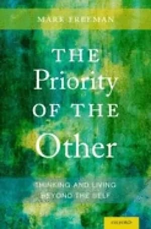 priority of the other thinking and living beyond the self