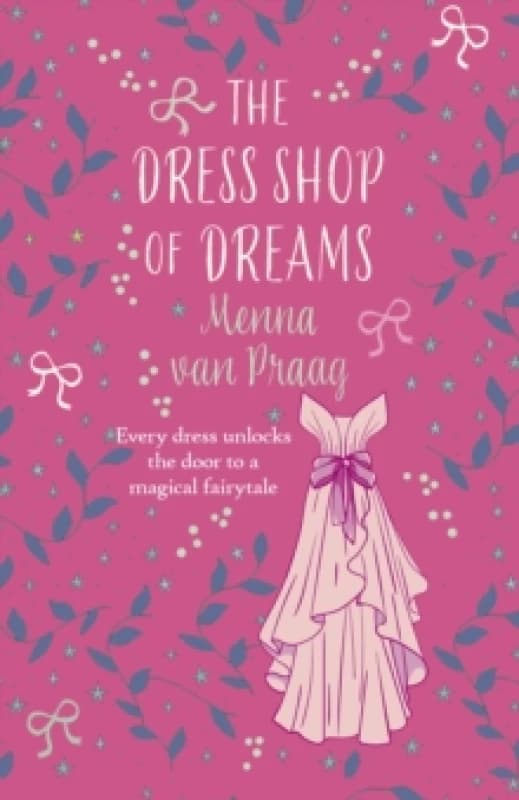The Dress Shop of Dreams. Paperback. By Menna van Praag Books