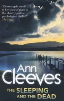 The Sleeping and the Dead by Ann Cleeves Paperback