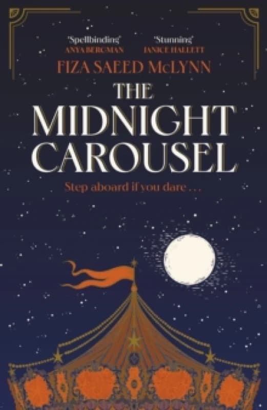 The Midnight Carousel. Hardback. By Fiza Saeed McLynn Books