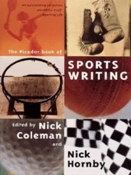 The Picador Book of Sportswriting by Nick Coleman Book
