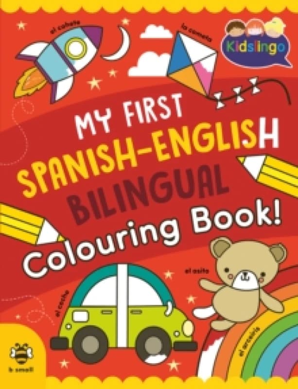 My First Spanish-English Bilingual Colouring Book Paperback / softback