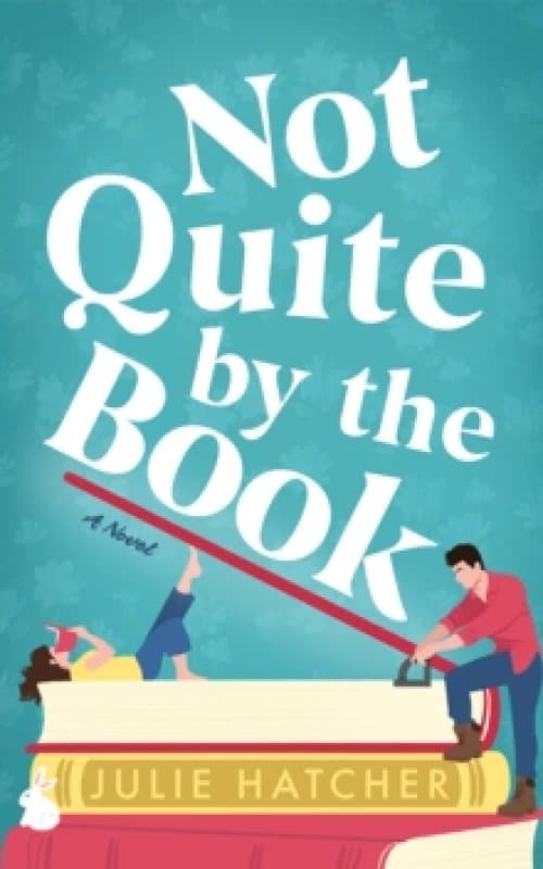 Not Quite by the Book : A Novel Paperback / softback