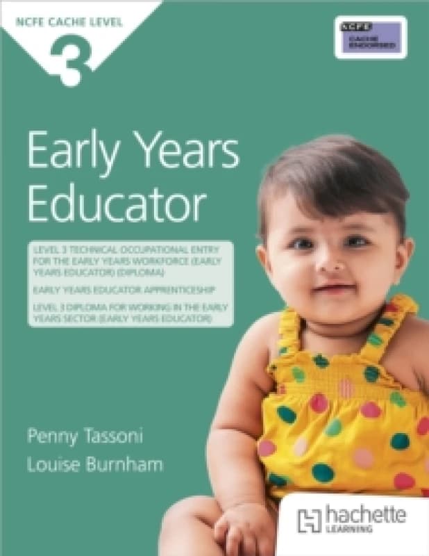 NCFE CACHE Level 3 Early Years Educator Paperback / softback