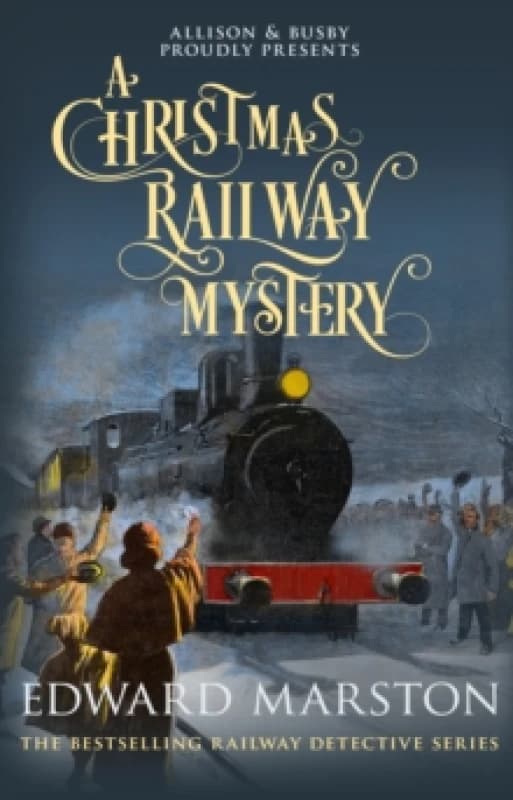 A Christmas Railway Mystery. Paperback. By Edward Marston Books