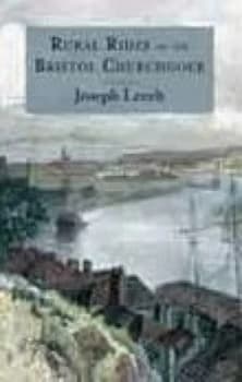 Rural Rides of the Bristol Churchgoer by Joseph Leech Book