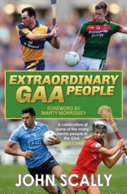 Extraordinary GAA People Paperback / softback