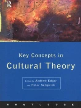 Key Concepts in Cultural Theory by Andrew Edgar Paperback