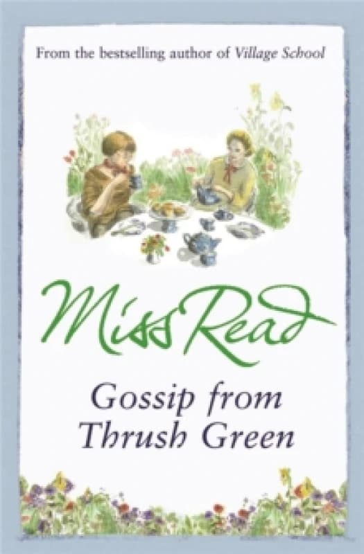 Gossip from Thrush Green by Miss Read Paperback