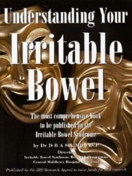 Understanding Your Irritable Bowel by D. B. a Silk and Ibs Appeal Book