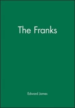 The Franks by Edward James Book