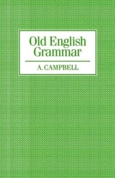 Old English Grammar by Alistair Campbell Paperback