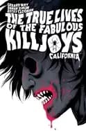 true lives of the fabulous killjoys california library edition