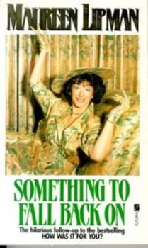 Something to Fall Back on by Maureen Lipman Paperback