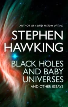 Black Holes and Baby Universes and Other Essays by Stephen Hawking Paperback