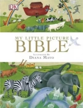 My Little Picture Bible by Diana Mayo Hardback