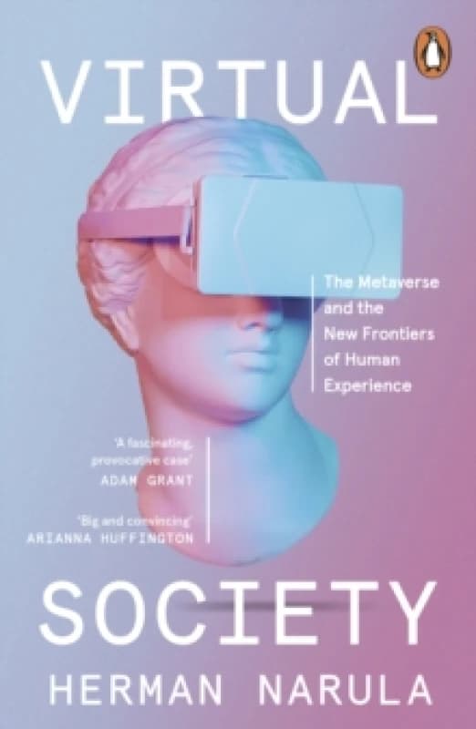 Virtual Society : The Metaverse and the New Frontiers of Human Experience Paperback / softback