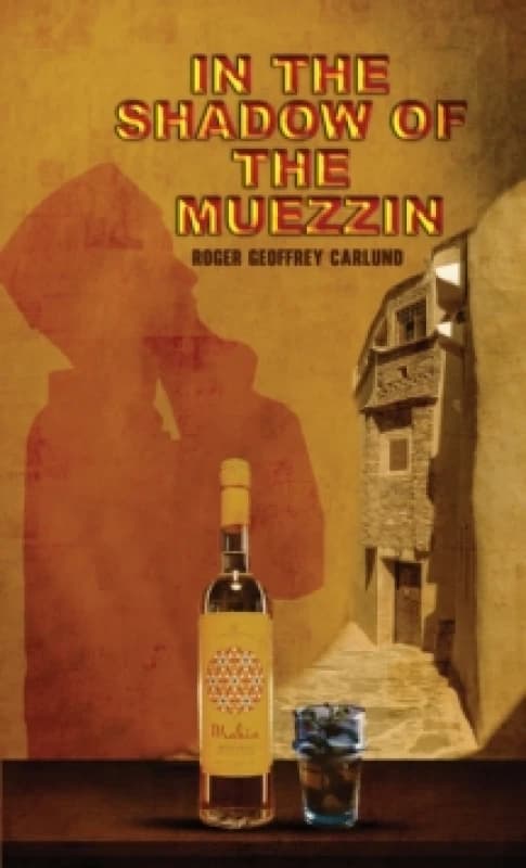 In the Shadow of the Muezzin. Paperback. By Roger Geoffrey Carlund Books