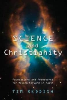 Science and Christianity by Tim Reddish Paperback