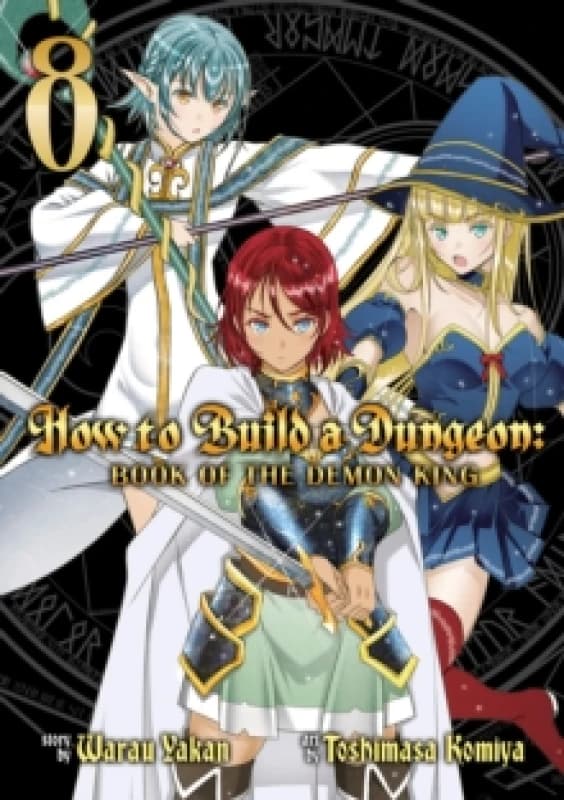 How to Build a Dungeon: Book of the Demon King Vol. 8 Paperback / softback